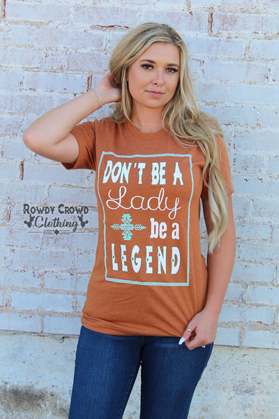 Be a Legend Tee